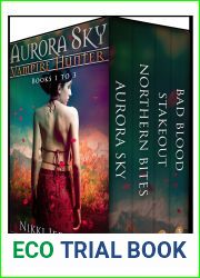 Aurora Sky: Vampire Hunter Box Set (Books 1-3 + Novella)