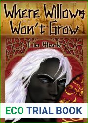 Where Willows Won|t Grow
