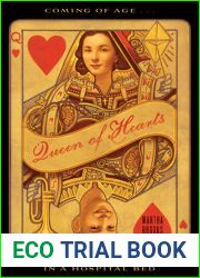 Queen of Hearts: Coming of Age in a Hospital Bed