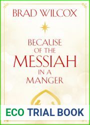 Because of the Messiah in a Manger