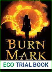 Burn Mark (Burn Mark, #1)