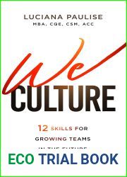 We Culture: 12 Skills for Growing Teams in the Future of Work