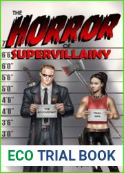 The Horror of Supervillainy (The Supervillainy Saga, #7)