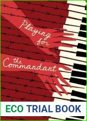 Playing for the Commandant