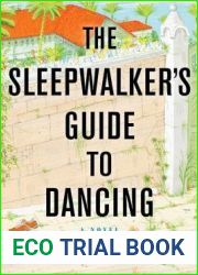 The Sleepwalker|s Guide to Dancing
