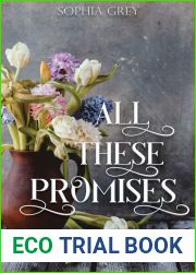 All These Promises: A Pride and Prejudice Variation