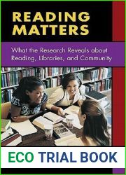 Reading Matters: What the Research Reveals about Reading, Libraries, and Community