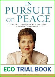 In Pursuit of Peace: 21 Ways to Conquer Anxiety, Fear, and Discontentment