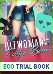 The Hitwoman and the Teddy Bear (Confessions of a Slightly Neurotic Hitwoman, #26)