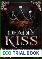 Deadly Kiss (The Immortal Reign #1)