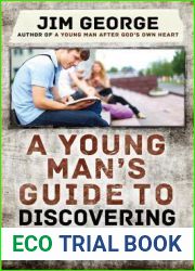 A Young Man|s Guide to Discovering His Bible