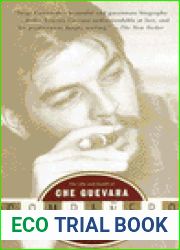 Companero: The Life and Death of Che Guevara