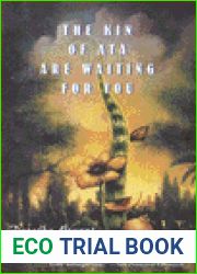The Kin of Ata Are Waiting for You