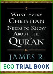 What Every Christian Needs to Know about the Qur|an