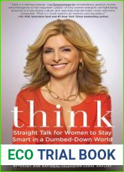Think: Straight Talk for Women to Stay Smart in a Dumbed-Down World