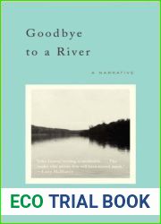 Goodbye to a River: A Narrative