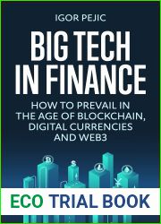 Big Tech in Finance: How To Prevail In the Age of Blockchain, Digital Currencies and Web3