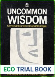 Uncommon Wisdom: Conversations With Remarkable People