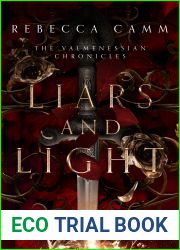 Liars and Light (The Valmenessian Chronicles, #1)