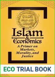 Islam and Economics: A Primer on Markets, Morality, and Justice