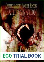 Extermination (Chronicles of the Vampire Hunters #3)