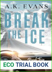 Break the Ice (Road Trip Romance, #10)