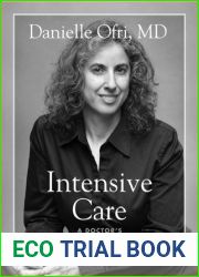 Intensive Care: A Doctor|s Journey