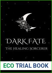Dark Fate: The Healing Sorcerer (Queen of Flames and Ice)