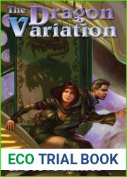 The Dragon Variation (Liaden Universe, #5-6,8)