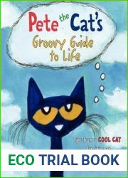 Pete the Cat|s Groovy Guide to Life