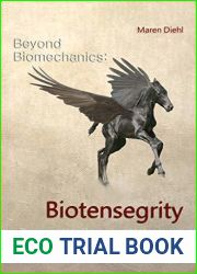 Beyond Biomechanics - Biotensegrity: The new paradigm of kinematics and body awareness