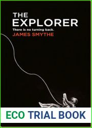 The Explorer (The Anomaly Quartet, 1)