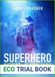 Superhero Detective for Hire (The Superhero Detective, #1)