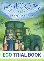 Miss Dorothy and Her Bookmobile