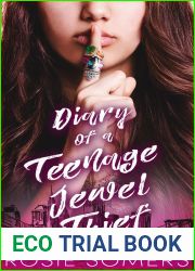 Diary of a Teenage Jewel Thief