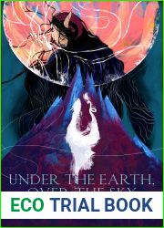 Under the Earth, Over the Sky