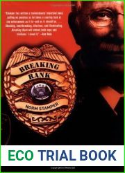 Breaking Rank: A Top Cop|s Expose of the Dark Side of American Policing