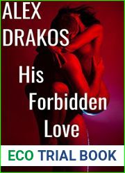 His Forbidden Love (Alex Drakos, #1)