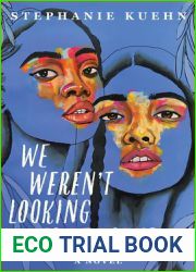 We Weren|t Looking to Be Found