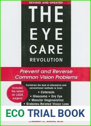 The Eye Care Revolution: Prevent and Reverse Common Vision Problems