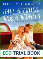 Save a Truck, Ride a Redneck (Southern Eclectic, #0.5)