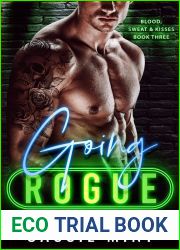 Going Rogue (Blood, Sweat and Kisses, #3)