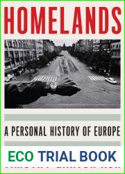 Homelands: A Personal History of Europe