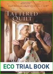 The Tattered Quilt (The Half-Stitched Amish Quilting Club, #2)