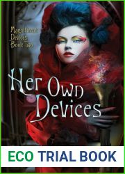 Her Own Devices (Magnificent Devices, #2)