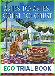 Ashes to Ashes, Crust to Crust (Deep Dish Mysteries, #2)