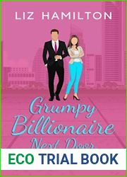 Grumpy Billionaire Next Door (Sweet Secret Baby Romance, #2)