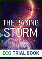 The Raging Storm: Tides of the Universe