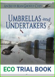 Umbrellas and Undertakers (Isle of Man Ghostly Cozy #21)