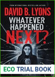 Whatever Happened Next?: The Betsy Blake sequel novella (The Lenny Moon series Book 2)